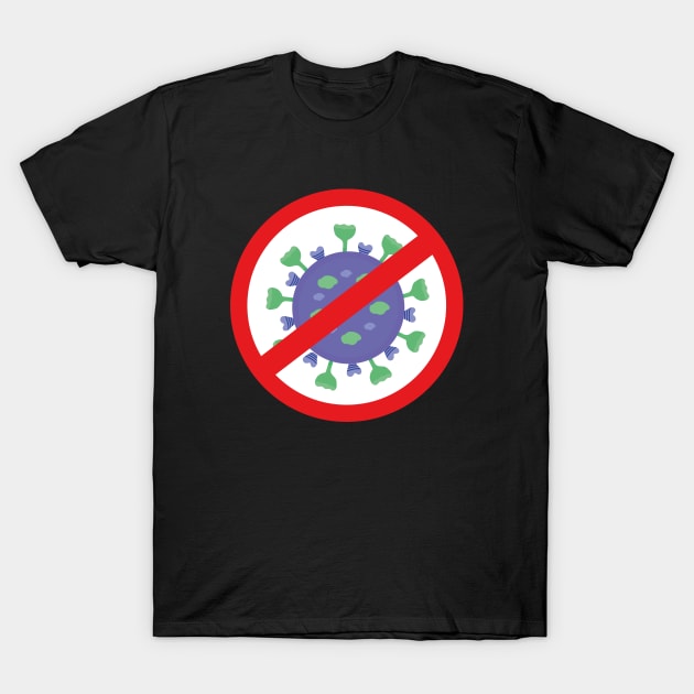 Say no to covid, get vaccinated now T-Shirt by DiegoCarvalho